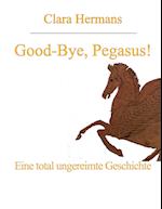 Good-Bye, Pegasus!