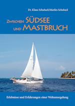 Zwischen Sudsee Und Mastbruch