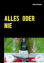 Alles Oder Nie