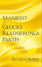 Manifest der Glücksrealisierungspartei