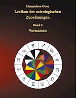 Lexikon der astrologischen Zuordnungen Band 5