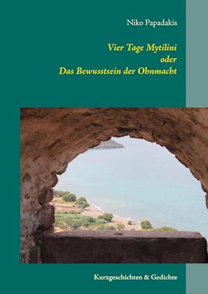 Vier Tage Mytilini