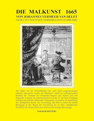 Die Malkunst 1665 von Johannes Vermeer van Delft - Gedeutet nach der verborgenen Geometrie