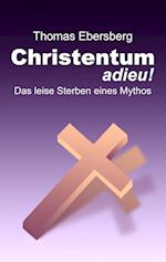 Christentum adieu!