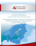 Female Entrepreneurship - Evidence from Germany and the Baltic Sea Region