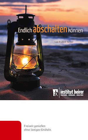 Endlich abschalten können