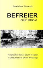 Befreier ohne Mandat