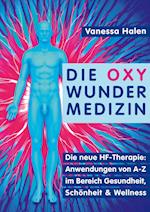 Die Oxy Wunder Medizin