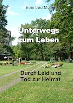 Unterwegs zum Leben