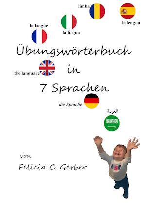 Ubungsworterbuch in 7 Sprachen