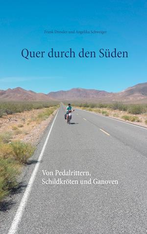 Quer durch den Süden