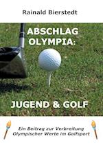 Abschlag Olympia: Jugend & Golf