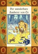 Der wunderbare Zauberer von Oz - Die Oz-Bücher Band 1