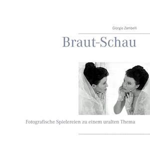 Braut-Schau