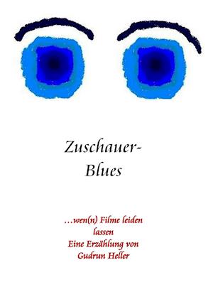 Zuschauer-Blues