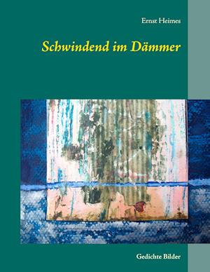 Schwindend Im Dammer