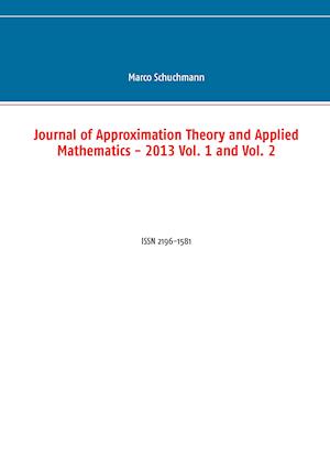 Journal of Approximation Theory and Applied Mathematics - 2013 Vol. 1 and Vol. 2