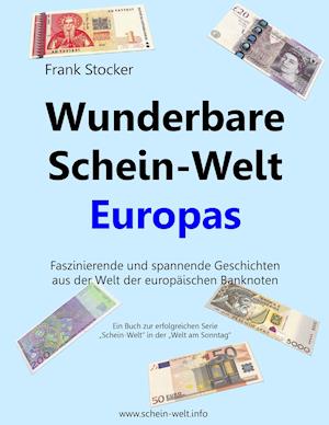 Wunderbare Schein-Welt Europas