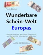 Wunderbare Schein-Welt Europas