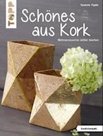 Schönes aus Kork