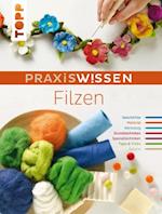 PraxisWissen Filzen