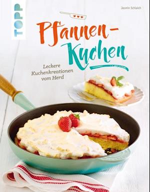 Pfannen-Kuchen