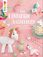 Das Einhorn-Bastelbuch