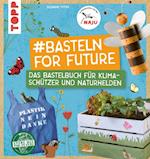 #Basteln for Future