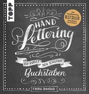 Handlettering. Die Kunst der schönen Buchstaben