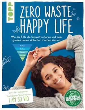 Zero Waste – Happy Life!