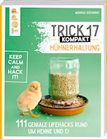 Trick 17 kompakt - Hühnerhaltung