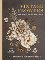 Vintage Flowers - Die Sprache der Blumen