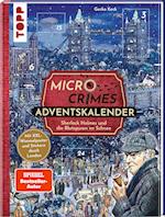 Micro Crimes Adventskalender - Sherlock Holmes und die Blutspuren im Schnee. Mit XXL-Wimmelposter und Stickern durch London