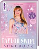 Taylor Swift: Das inoffizielle Songbook