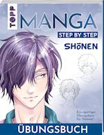 Sh¿nen. Manga Step by Step Übungsbuch