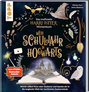 Das inoffizielle Harry-Potter-Mitmachbuch - Mein Schuljahr in Hogwarts