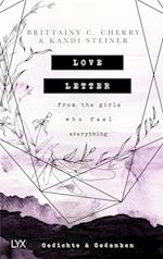 Love Letter From the Girls Who Feel Everything - Gedichte & Gedanken