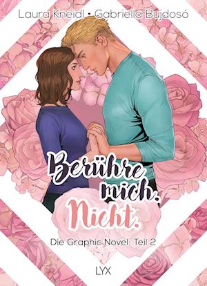 Berühre mich. Nicht.: Die Graphic Novel