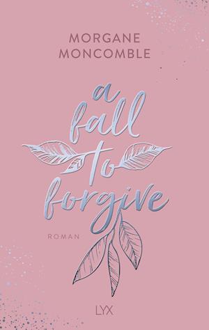 A Fall to Forgive