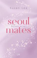 Seoulmates - Believe in Us