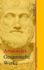 Aristoteles: Gesammelte Werke