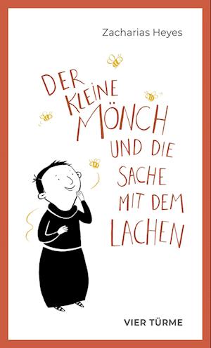 Der kleine Mönch und die Sache mit dem Lachen