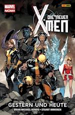 Marvel Now! Die neuen X-Men 1 - Gestern und heute