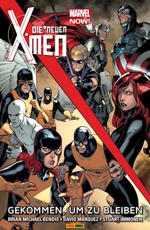 Marvel Now! Die neuen X-Men 2 - Gekommen, um zu bleiben
