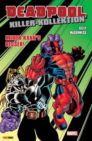Deadpool Killer-Kollektion 3 - Keiner kann''s besser