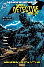 Batman - Detective Comics, Bd. 3: Der Herrscher von Gotham