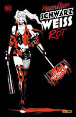 Harley Quinn: Schwarz, Weiß und Rot