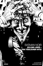 Batman Noir: Killing Joke - Ein tödlicher Witz