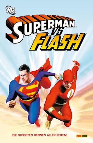 Superman vs. Flash: Die grössten Rennen aller Zeiten