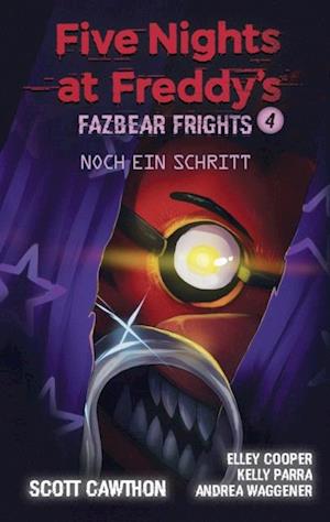 Five Nights at Freddy''s - Fazbear Frights 4 - Ein Schritt noch